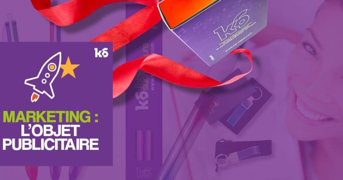 Réaliser des objets publicitaires par K6